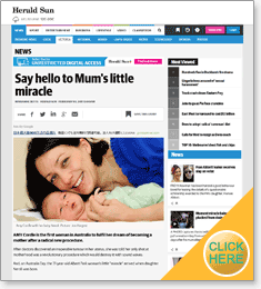 Herald Sun
              Say hello to Mum's little miracle